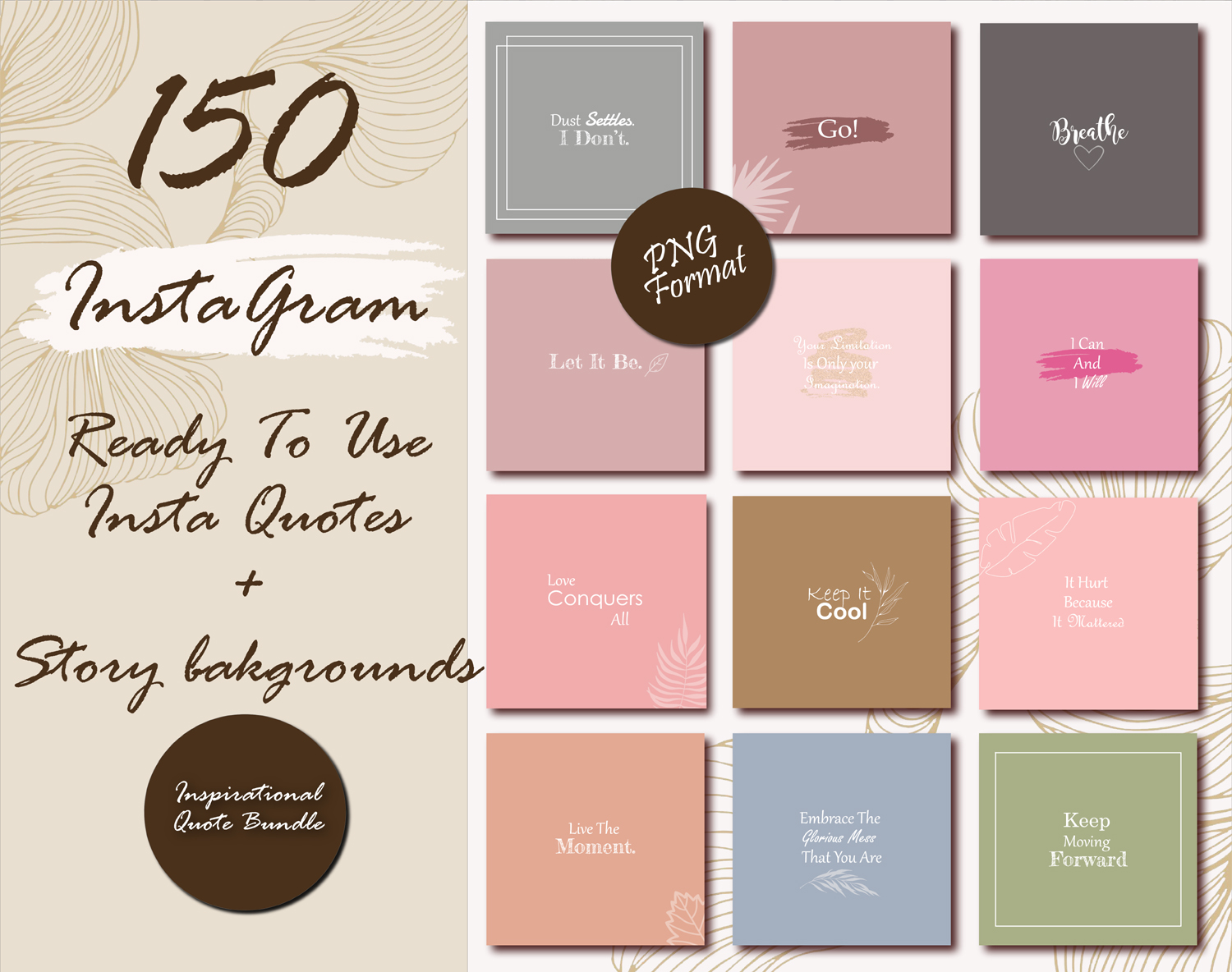 150 Ready To Use Motivational Quotes + story backgrounds, Neutral boho Colors
